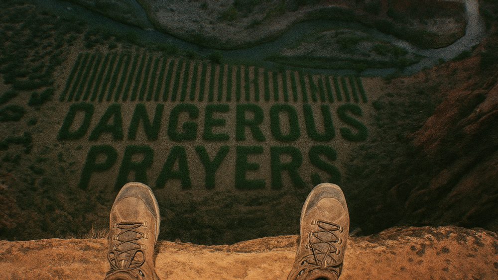 Dangerous Prayers