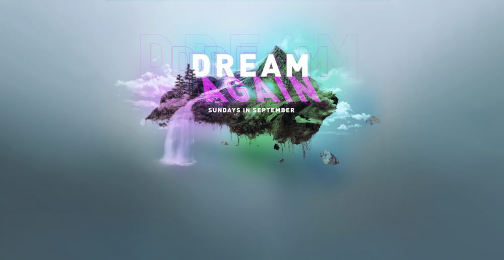 Dream Again