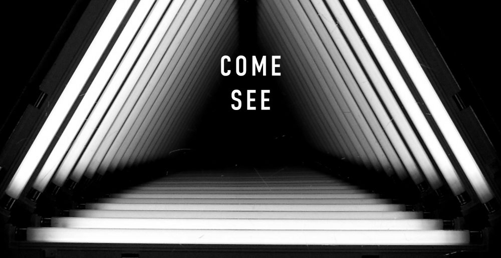 Come See