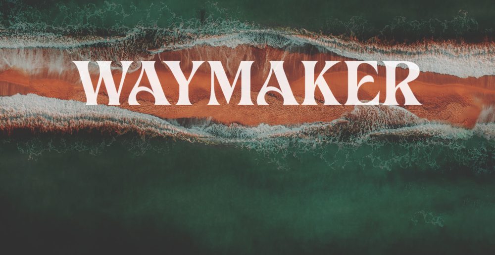 Waymaker