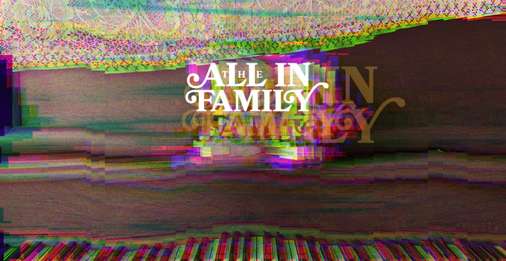 All In The Family